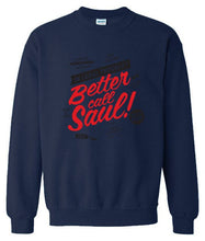 Load image into Gallery viewer, Better Call Saul Sweatshirt