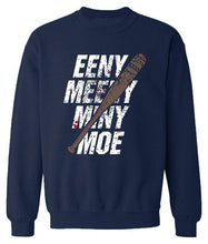 Load image into Gallery viewer, Eeny Meeny Mıny Moe Sweatshirt